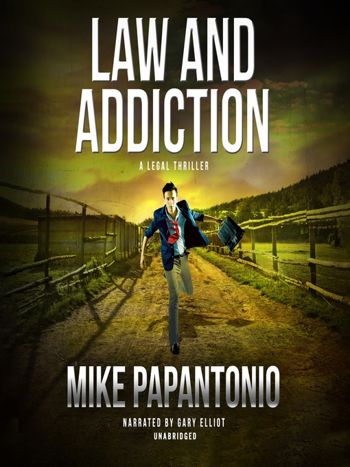 Title details for Law and Addiction by Mike Papantonio - Available